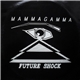 Mammagamma - Future Shock