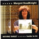 Margret Roadknight - Moving Target