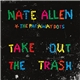 Nate Allen & The Pac-Away Dots - Take Out The Trash