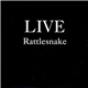 Live - Rattlesnake