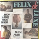 Felix De Luxe - Noch Lange Nicht Genug / Taxi á Paris (Version Longue Anglaise)
