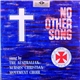 The Australian Nurses' Christian Movement Choir - No Other Song
