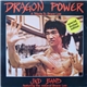 J.K.D Band Featuring The Voice Of Bruce Lee - Dragon Power (A Tribute To Bruce Lee)