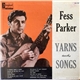 Fess Parker - Yarns And Songs