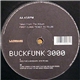 Buckfunk 3000 - Fried Funk & Microchips / Planet Shock Future Rock
