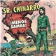 Sr. Chinarro - ¡Menos Samba!