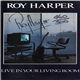 Roy Harper - Live In Your Living Room