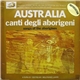 Various Edited By Wolfgang Laade - Australia: Canti Degli Aborigeni