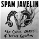 Spam Javelin - The Crack Whores Of Betws Garmon