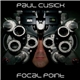 Paul Cusick - Focal Point