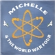 Michelle & The World War Four - Leave It All Behind