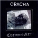 Obacha / Chetwrecker - Obacha/Chetwrecker