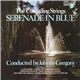 The Cascading Strings Conducted By Johnny Gregory - Serenade In Blue