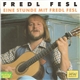 Fredl Fesl - Eine Stunde Mit Fredl Fesl
