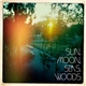 The Dandelion Council - Sun, Moon, Seas, Woods