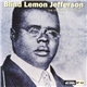 Blind Lemon Jefferson - The Complete Recordings