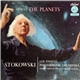 Leopold Stokowski Conducting The Los Angeles Philharmonic Orchestra And Women's Voices Of The Roger Wagner Chorale, Holst - The Planets