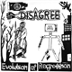 Disagree / Ungovern-Mental - Evolution Of Regre$$ion / The End Of Supremacy