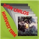 Don Carlos - Harvest Time