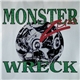 Monster Zero - Wreck