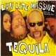 Luv Lite Massive Feat. The Aquapulco Boys - Tequila