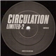 Circulation - Limited #2