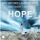Mike van Fabio & Alex van ReeVe Featuring Geert Huinink & Kim Kiona - Hope