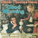 Dieter Thomas Heck - Good Morning