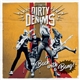 The Dirty Denims - Back With A Bang!