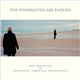 Edwyn Collins, Carwyn Ellis And Sebastian Lewsley - The Possibilities Are Endless