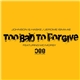 Johnson & Haske vs. Jerome Isma-Ae Feat. Mo Morsy - Too Bad To Forgive