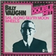 Billy Vaughn - Sail Along Silv'ry Moon / Wheels