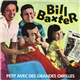 Bill Baxter - Petit Avec Des Grandes Oreilles